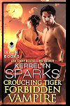 Kerrelyn Sparks - Love At Stake 16 - Crouching Tiger, Forbidden Vampire